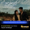 Ma Deneth Piyawila Cover Version -  Gayan Sandeepa