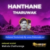 Hanthane Tharuwak - Malindu Chathuranga