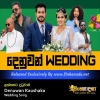 Lassanata Dutuwama Pin Pata Oya Dasa - Denuwan Kaushaka Wedding Song
