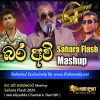 Bara Awi Nonstop Mashup - Sahara Flash 2024 ( weraliyadda Chamara  Damith )