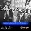 Tharaha Wela Hitha Hadawala - Zara sa - Maduu ft Jenu