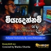 Miyadennam - Covered by Maduu Shanka