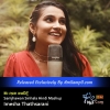 Ma Atha Bawedi Samjhawan Sinhala Hindi Mashup - Imesha Thathsarani