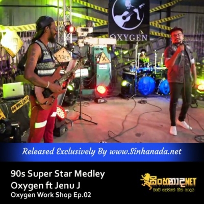 90s Super Star Medley Oxygen ft Jenu J Oxygen Work Shop Ep.02