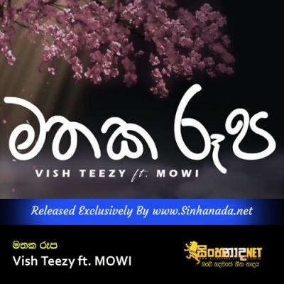 Mathaka Roopa Vish Teezy ft. MOWI