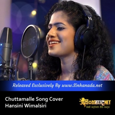 Chuttamalle Song Cover Hansini Wimalsiri