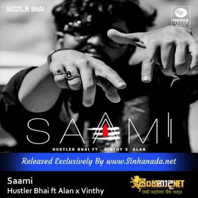 Saami Hustler Bhai ft Alan x Vinthy