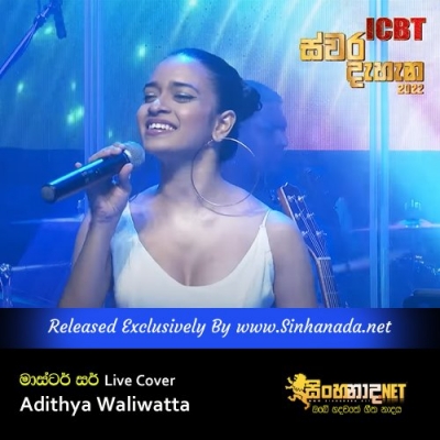 Master Sir Live Cover Adithya Waliwatta