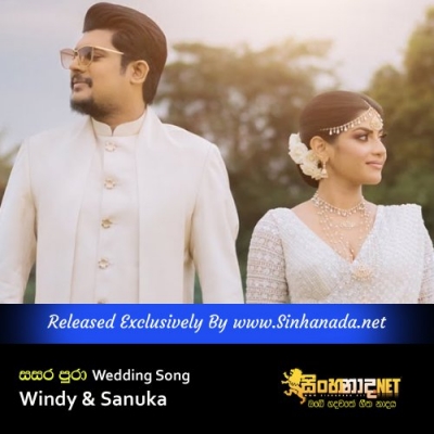 Sasara Pura Wedding Song Windy & Sanuka