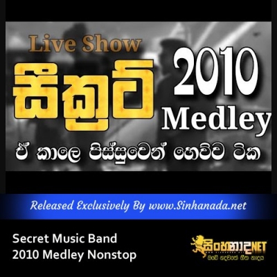 Secret Music Band 2010 Medley Nonstop