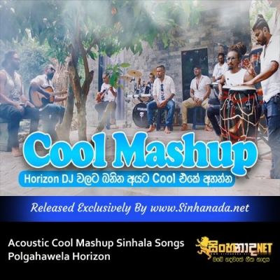 Acoustic Cool Mashup Sinhala Songs Polgahawela Horizon