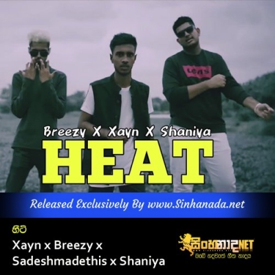 Heat Xayn x Breezy x Sadeshmadethis x Shaniya