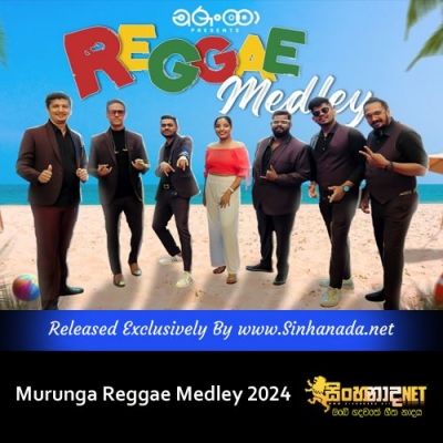 Murunga Reggae Medley 2024