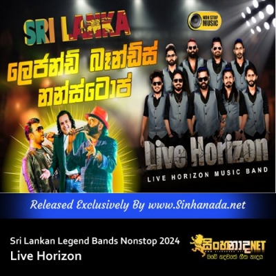 Live Horizon  Sri Lankan Legend Bands Nonstop  2024