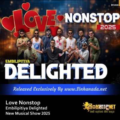 Love Nonstop Embilipitiya Delighted New Musical Show 2025