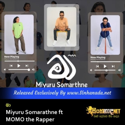 MaA Miyuru Somarathne ft MOMO the Rapper