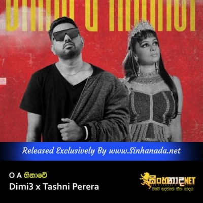 O A Hinawe Dimi3 x Tashni Perera