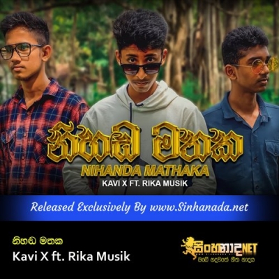 Nihanda Mathaka Kavi X ft. Rika Musik