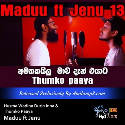 Husma Wadina Durin Inna & Thumko Paaya Maduu ft Jenu