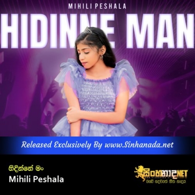 Hidinne Man Mihili Peshala