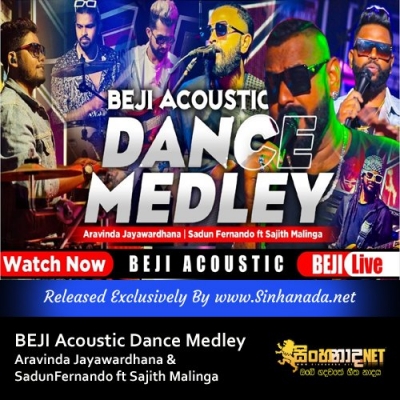 BEJI Acoustic Dance Medley Aravinda Jayawardhana & SadunFernando ft Sajith Malinga