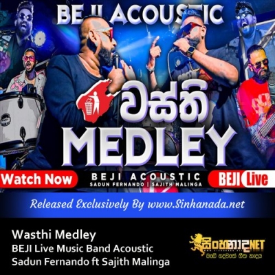 Wasthi Medley BEJI Live Music Band Acoustic Sadun Fernando ft Sajith Malinga